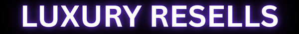 LUXURY RESELLS